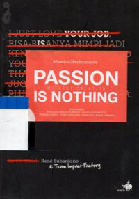Passion Without Creation Is Nothing