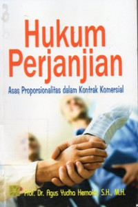 Image of Hukum Perjanjian Asas Proporsionalitas Dalam Kontrak Komersial