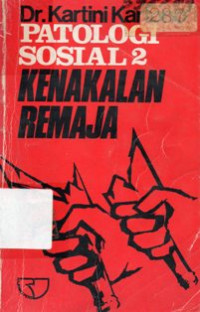 Image of Patologi Sosial 2 Kenakalan Remaja