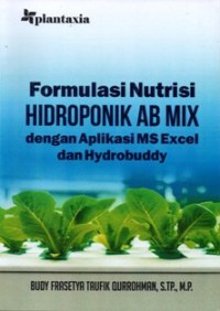 Image of Formulasi Nutrisi Hidroponik AB MIX dengan Aplikasi MS Excel dan Hydrobuddy