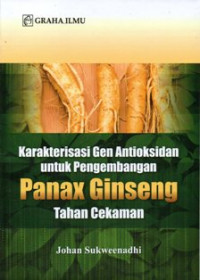 Image of Karakteristik Gen Antioksidan untuk Pengembangan Panax Ginseng Tahan Cekaman
