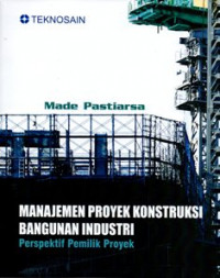 Manajemen Proyek Konstruksi Bangunan Industri, Perspektif Pemilik Proyek