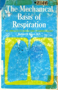 Image of The Mechanical Basis Of Respiration : An Approach to Respiratory Pathophysiology