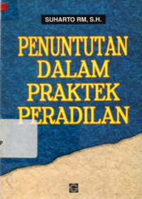 Image of Penuntutan Dalam Praktek Peradilan