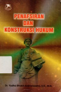 Image of Penafsiran dan Konstruksi Hukum