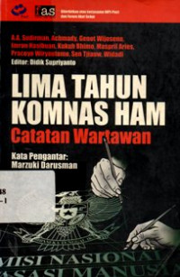Image of Lima Tahun Komnas Ham: Catatan Wartawan
