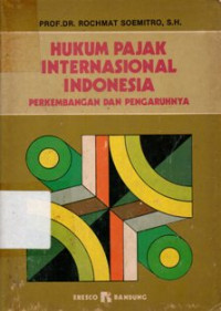 Hukum Pajak Internasional Indonesia