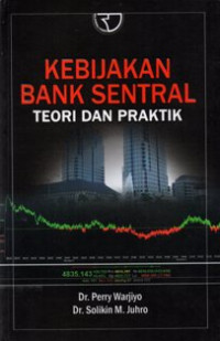 Image of Kebijakan Bank Sentral: Teori dan Praktek