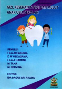 Gizi, Kesehatan Gigi dan Mulut Anak Usia Sekolah