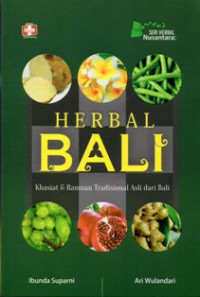 Image of Herbal Bali : Khasiat & Ramuan Tradisional Asli Dari BaliPenumpas Segala Penyakit Mematikan