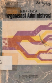Image of Dasar-Dasar Organisasi Administrasi