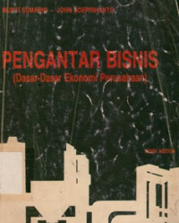 Image of Pengantar Bisnis (Dasar - Dasar Ekonomi Perusahaan)