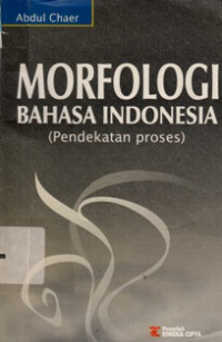 Image of Morfologi Bahasa Indonesia (Pendekatan Proses)
