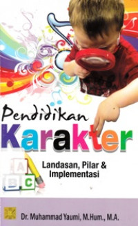 Image of Pendidikan Karakter landasan, Pilar dan Implementasi