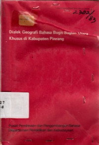 Image of Dialek Geografi Bahasa Bugis Bagian Utara Khusus di Kabupaten Pinrang