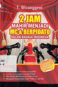Image of Dua Jam Mahir Menjadi MC dan Berpidato Dalam Bahasa Indonesia