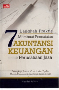 7 Langkah Praktis Membuat Pencatatan Akuntansi Keuangan Untuk Perusahaan Jasa