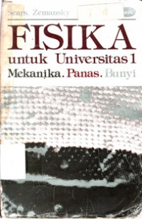 Image of Fisika Untuk Universitas 1 Mekanika ,Panas,dan Bunyi