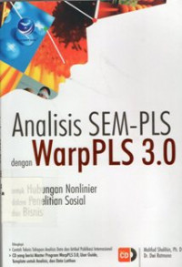 Image of Analisis SEM-PLS dengan WARPPLS 3.0 untuk Hubungan Nonlinier Dalam Penelitian Sosial dan Bisnis