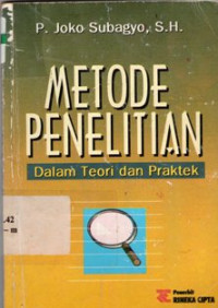 Image of Metode Penelitian dalam Teori dan Praktek