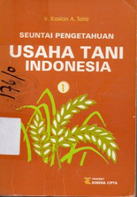 Image of Seuntai Pengetahuan Usaha Tani Indonesia Jilid 1
