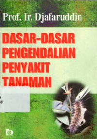 Image of Dasar-Dasar Pengendalian Penyakit Tanaman