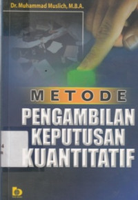 Image of Metode pengambilan Keputusan Kuantitatif