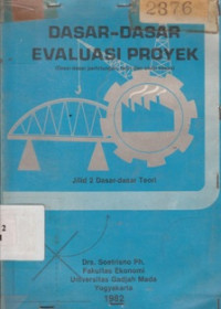 Dasar-Dasar Evaluasi Proyek