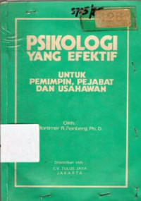 Psikologi Yang Efektif Untuk Pemimpin, Pejabat dan Usahawan