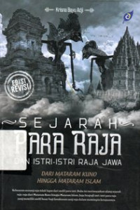 Image of Sejarah Para Raja Dan Istri - Istri Raja Jawa