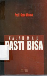 Image of Kalau Mau Pasti Bisa
Kalau Mau Pasti Bisa