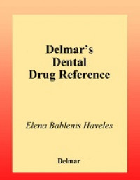 Delmar’s Dental Drug Reference