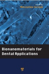 BionanomateriaIs for Dental Applications