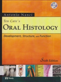 Ten CateS Oral Histology Development, Structure,and Function