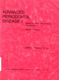 Advanced Periodontal Disease/ Surgical And Prosthetic Management