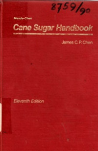 Cane Sugar Book : A Manual For Cane Sugar Manufacture And Their Chemist