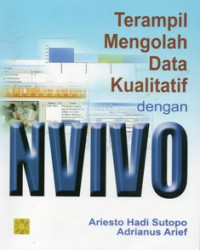 Terampil Mengolah Data Kualitatif dengan NVIVO