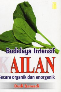 Image of Budidaya Intensif Kailan Secara Organik dan Anorganik