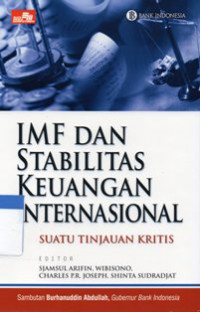 IMF dan Stabilitas Keuangan Internasional: Suatu Tinjauan Kritis