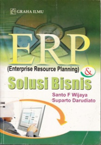ERP (Enterprise Resource Planning) & Solusi Bisnis