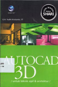 Image of Autocad 3D Untuk Teknik Sipil & Arsitektur