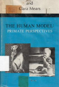 Image of The Human Model Primate Perspectives