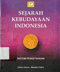 Sejarah Kebudayaan Indonesia : Sistem Pengetahuan
